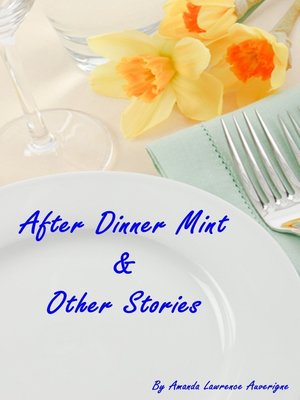 cover image of After Dinner Mint & Other Stories